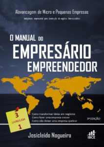 Livro -O Manual do Empresário Empreendedor - Josicleido Nogueira - 3ª Edição