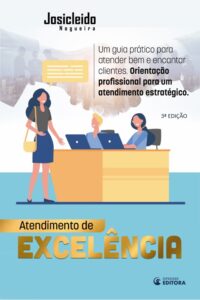Capa - Livro - Atendimento de Excelência - 3ª Edição - Josicleido Nogueira