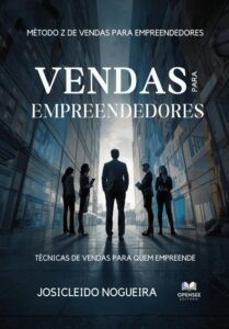 Capa do Livro - Método Z de Vendas para Empreendedores - Josicleido Nogueira Capa do Livro - Método Z de Vendas para Empreendedores - Josicleido Nogueira
